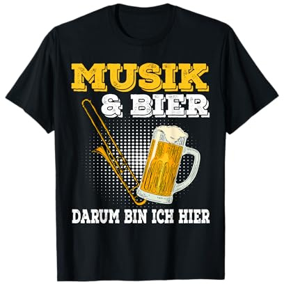 Musik und Bier Musiker Posaune Blasmusik Geschenk T-Shirt