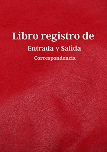 Libro registro entrada y salida correspondencia: Libro organizador de entrada y salida correspondencia, con tablas para registrar sus correos.