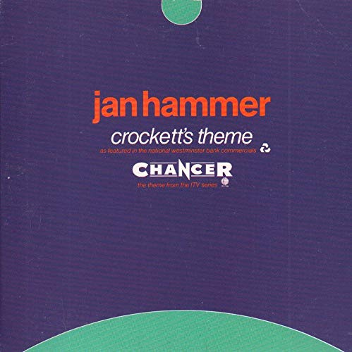 Crockett's Theme / Chancer
