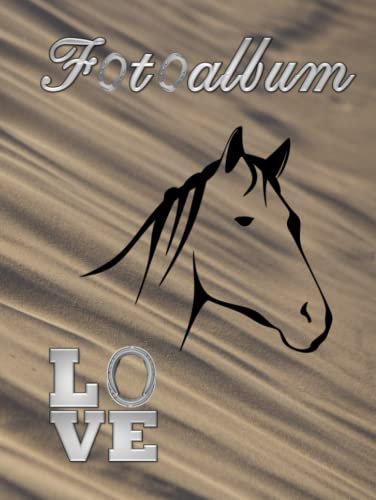 Fotoalbum Pferde Ponys Pferdealbum Alpaka Esel Photo Album Reiten Pferdefreunde Reitturnier Geschenkidee Malbuch Stammbaumbuch Fototagebuch Andenken ... Züchter Fohlen Haflinger Isländer Sand 02