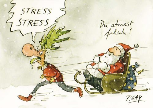 modern times Postkarte Weihnachten WEIHNACHTEN - Motiv: STRESS STRESS, Anlass: Weihnachten, Künstler/Verlag: CARTOON CONCEPT © GAYMANN, Peter, Größe: A6