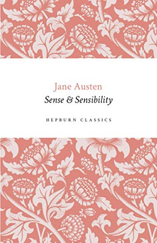 Sense and Sensibility (Hepburn Classics)