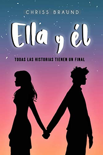 ELLA Y ÉL: Todas las historias tienen un final