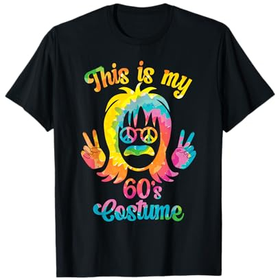 This Is My 60s Costume, 60s Outfit For Men & 1960s Tie Dye T-Shirt