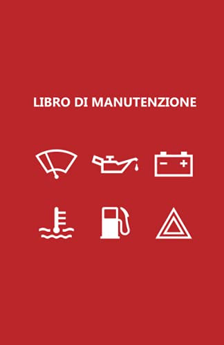 Libro di manutenzione veicolo: universale per annotare tutti i lavori, le revisioni e le riparazioni eseguite sul proprio mezzo