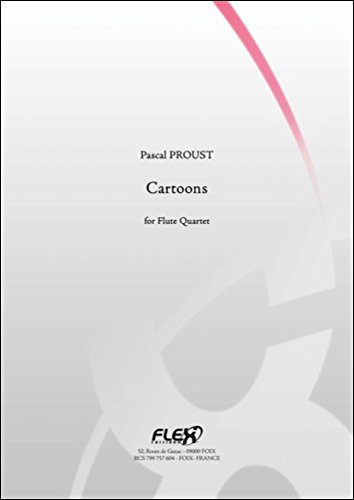 CLASSICAL SHEET MUSIC - Cartoons - P. PROUST - Flute Quartet