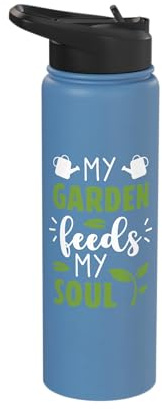 Cute My Garden Feeds My Soul Gardening Plant Lover Gardener Stainless Steel Insulated Water Bottle