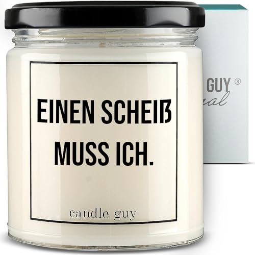 candle guy Duftkerze im Glas [Brennzeit 70h] - Duft-Kerze handgemacht mit Spruch | Freches Geschenk für Frauen, Freundin, Geburtstag | 100% Sojawachs, schöne natürliche Düfte mit ätherischem Öl