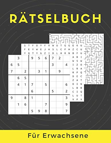 Rätselbuch Für Erwachsene: Sudoku, Labyrinthe, Wortsuchrätsel Und Wörter Entschlüsseln Großdruck Puzzles Mit Lösungen
