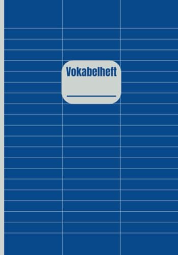 Vokabelheft für alle Sprachen (A5, 3 Spalten, Lineatur 54, liniert, 120 Seiten, glänzendes Softcover, Design: Blau, mit Linien)