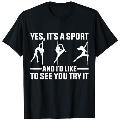 Pole Dance ist ein exotisches Outfit T-Shirt