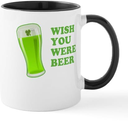 CafePress Wish You were Beer St Patricks Day Mug 11 oz (325 ml) Ceramic Coffee Mug
