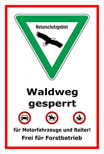 Melis-Folienwerkstatt Schild Naturschutzgebiet - Waldweg gesperrt – 30x20 cm – 3mm Hartschaum – mehrere Größen/Materialien
