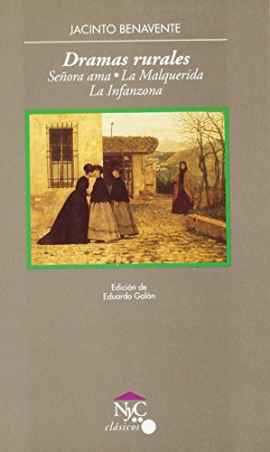 Dramas rurales (NyC Clásicos) de Jacinto Benavente (8 nov 1994) Tapa blanda