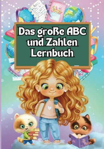 Das große ABC- und Zahlen-Lernbuch für Mädchen: Schreiben lernen mit Malvorlagen auf 92 Seiten