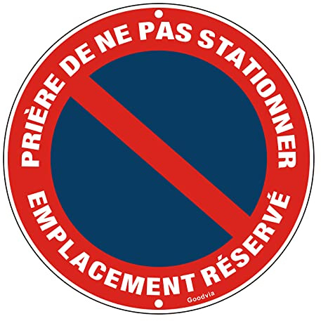 Goodvia Parkeringspanel förbjuden aluminium reflekterande rund diameter 300 mm, bön att inte parkera plats reserverad plats hållbar, vattentät och UV-resistent, 1 PC