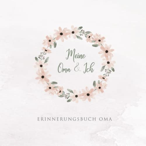 Erinnerungsbuch Oma und Ich: Geschenkbuch Oma Geschenk Geburtstag Enkel - Buch zum Ausfüllen