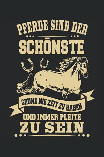 Pferde Pleite Lustiger Pferdespruch Reiterin Notizbuch (liniert) Reiter