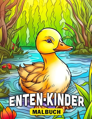 Enten-Kinder-Malbuch: 30 Enten-Illustrationsseiten zum Erstellen einzigartiger Kunstwerke. Perfekt für Scherze, Stressabbau, Weihnachten und Wichtelgeschenke. Steigern Sie Ihre Kreativität.