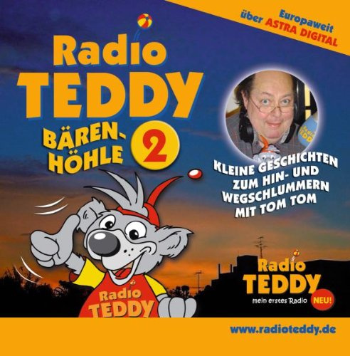 Radio Teddy Bärenhöhle Vol.2