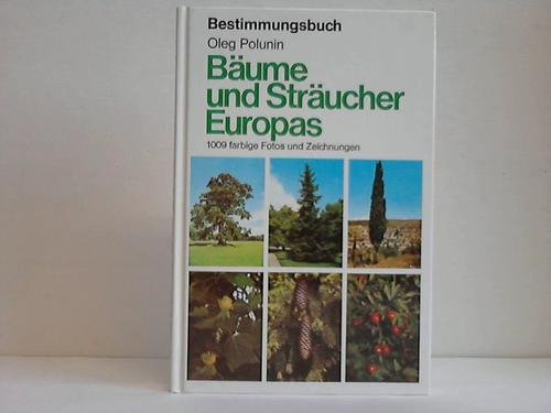 Bäume und Sträucher Europas 1009 farbige Fotos und Zeichnungen BLV Bestimmungsbuch