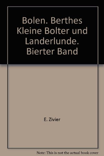 Bolen. Berthes Kleine Bolter und Landerlunde. Bierter Band