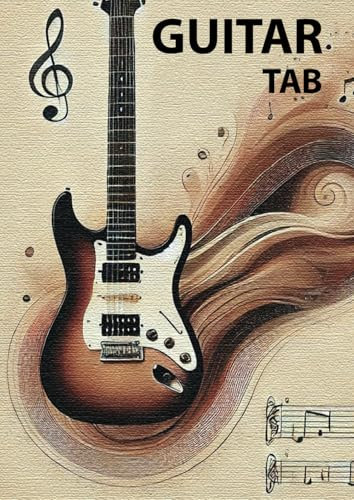 Guitar TAB: Gitarren-Tabulatur-Buch