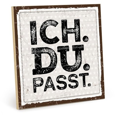 TypeStoff Holzschild mit Spruch – ICH. DU. PASST. – im Vintage-Look mit Zitat als Geschenk und Dekoration - HS-00474