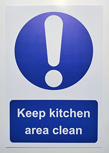 Keep Kitchen Area Clean Restaurant Safety Sign - Self Adhesive Sticker 200mm x 150mm