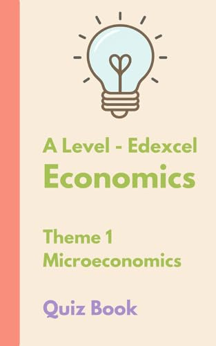 The Bright Puzzle Company - A Level Economics - Year One - Microeconomics - Quiz Book (The Economics Puzzle Series)