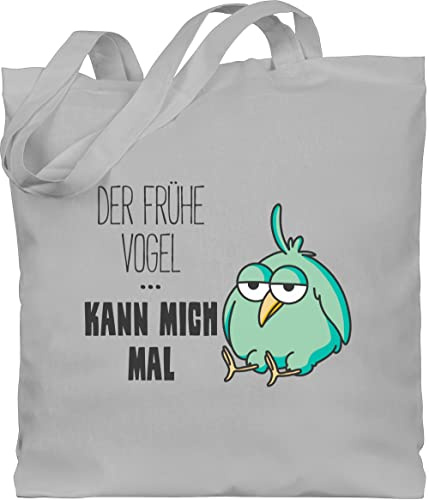 Shirtracer - Baumwolltasche - Sprüche Statement - Der frühe Vogel kann mich mal