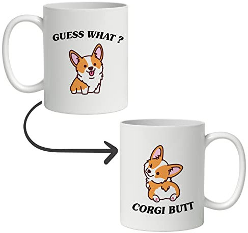 DOTAIN Divertidos refranes de Corgi Guess What Corgi Butt Taza de café de cerámica (11 onzas), doble cara diferente impresa, divertida taza de Corgi regalos para el dueño de los amantes de los perros