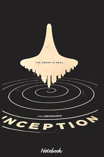 Inception movie Notebook: Notebook Lined 6x9 120 Pages College Ruled - For Girls, Students, Teachers, Staff, Perfect Gift