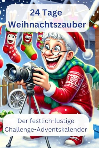 24 Tage Weihnachtszauber: Der festlich-lustige Challenge Adventskalender
