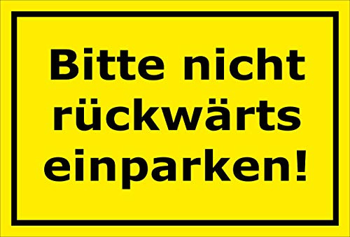Melis-Folienwerkstatt Schild Nicht rückwärts einparken - 30x20cm - Bohrlöcher - 3mm Hartschaum – 20 VAR S00245-091-C
