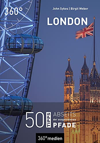 London: 50 Tipps abseits der ausgetretenen Pfade