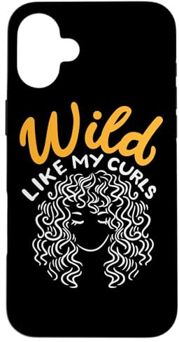 Wild Like My Curls Wild Wie Meine Wilden Locken Haare Frisur Hülle für iPhone 16 Plus
