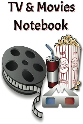 Tv & Movies Notebook: My Screen Time Notebook: A Collection of Thoughts and Favourites from the World of TV and Movies. (6x9 inches, 110 pages).