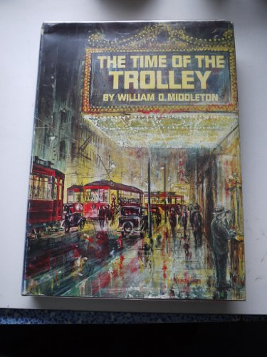 The Time of the Trolley