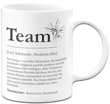 Tassenbrennerei Tasse - Definition Team - Kaffeetasse mit Spruch - Geschenk für Kollegen, Kollegin - Teamgeschenke (Weiß)