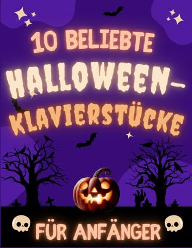 10 Beliebte Halloween-Klavierstücke für Anfänger: Großnotenformat mit den Namen und Audio-Dateien (QR-codes)