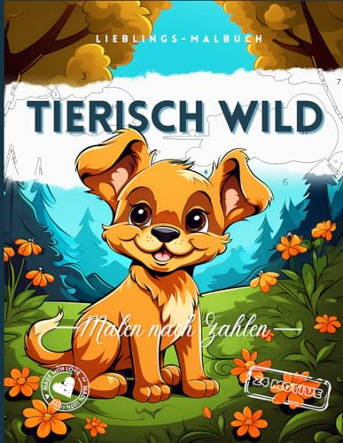 Malen nach Zahlen ab 7 Jahre. Tierisch Wild Malbuch für Kinder.: Tierische Motive zum Ausmalen und Entspannen. 24 Motive für stundenlangen Mal-Spaß.