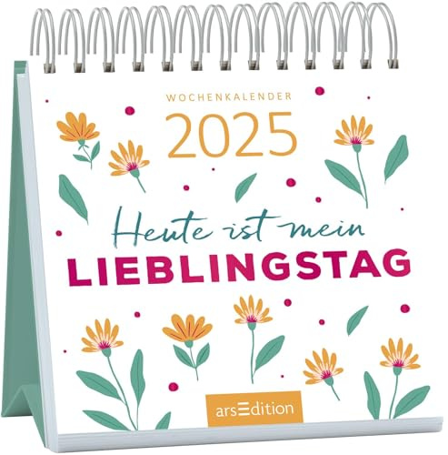 Mini-Wochenkalender Heute ist mein Lieblingstag 2025: Kleiner Tischkalender für Freude und Inspiration an jedem Tag