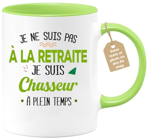 quotedazur Café-Croissant - Mug Personnalisable Texte Photo Tasse Cadeau Noël Je Ne Suis Pas A La Retraite Je Suis Chasseur - Vert/Céramique