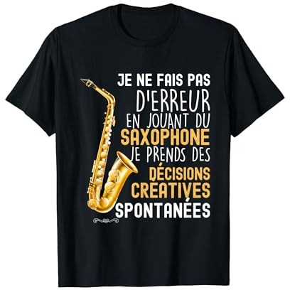 Musicien Saxophone Jazz Super Message Homme Femme Enfant T-Shirt