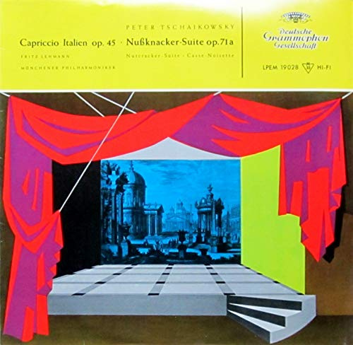 Tschaikowsky: Capriccio Italien op. 45 und Nußknacker-Suite op. 71a [Schallplatte]