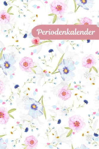 Periodenkalender: Kalender zur Dokumentation der Menstruation | schnelles Schmerzprotokoll zum Ankreuzen | mit 120+ vorgedruckten Seiten zum Ausfüllen für Frauen und Mädchen