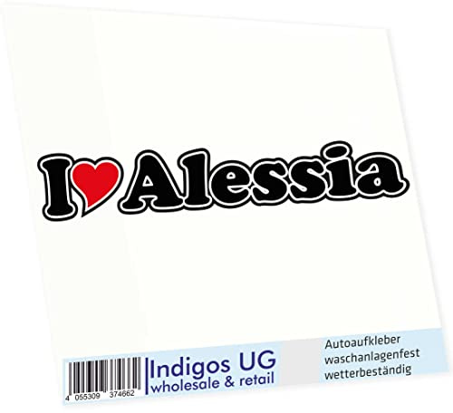 INDIGOS UG Auto Aufkleber I Love Alessia 15 cm - Autoaufkleber - KFZ Sticker selbstklebend - für Motorrad, Fenster oder Heckscheibe - wetterfest & UV-beständig Sticker mit Namen von Mann Frau Kind