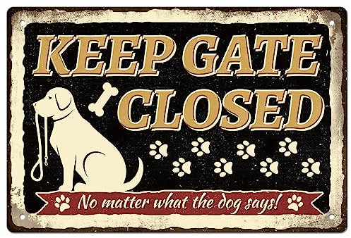 GLOBLELAND Vintage Dog Metal Tin Sign Funny Art Plaque Poster Retro Keep Gate Closed Metal Wall Decorative Tin Signs 8×12inch for Home Kitchen Bar Coffee Shop Club Decoration