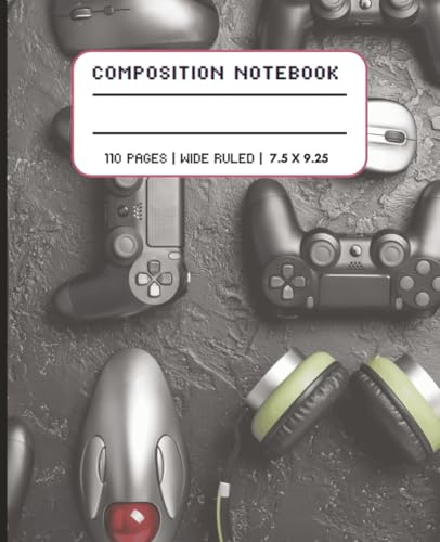 Composition Notebook: Gaming Controller Cover | Wide Ruled Notebook for School, Gamer Kids, Teens, and Students | 7.5 x 9.25 inch | 110 Pages: Cool ... Homework, Journaling, and Creative Writing |